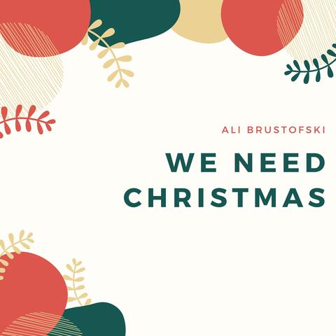 We Need Christmas