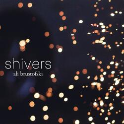 Shivers