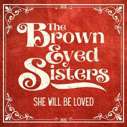 She Will Be Loved
