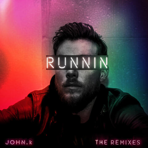 Runnin' (The Remixes)