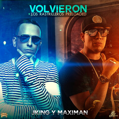 Volvieron Los Rastrilleros (Preloaded)