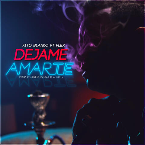 Dejame Amarte (feat. Flex)
