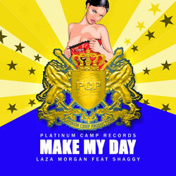 Make My Day (feat. Shaggy)