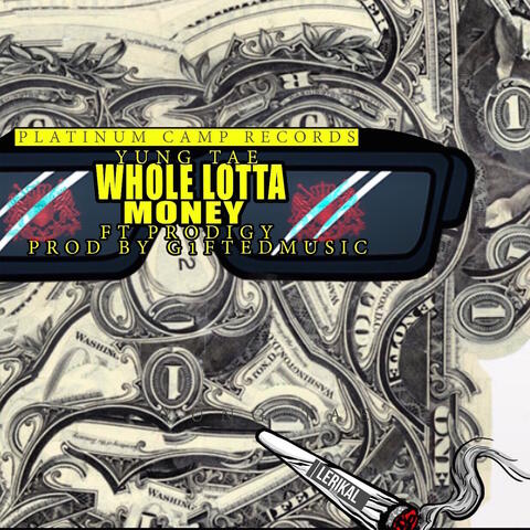 Whole Lotta Money (feat. Prodigy)