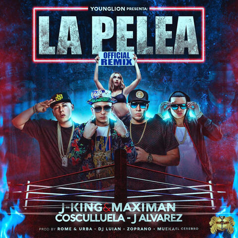 La Pelea (Remix) [feat. Cosculluela & J Alvarez]