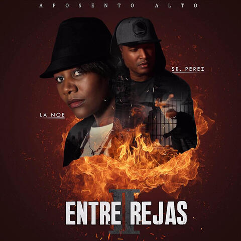 Entre Rejas II (feat. La Noe & Sr. Perez)