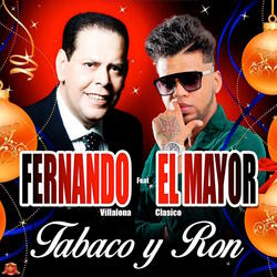 Tabaco y Ron (feat. El Mayor Clasico)