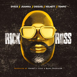 Rick Ross (feat. Juanka, Osquel, Kelmitt & Tempo)