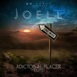 Adictos Al Placer (feat. Joell & Lors)