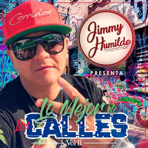 Jimmy Humilde Presenta Lo Mejor De Las Calles Vol.2