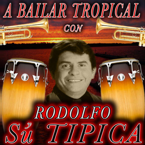 A Bailar Tropical Con