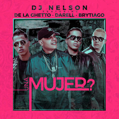 Una Mujer (feat. DJ Nelson)