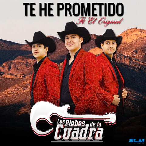 Te He Prometido  (feat. EL Original)