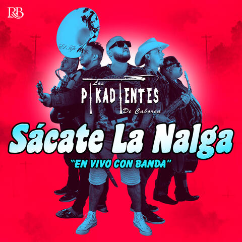 Sacate La Nalga