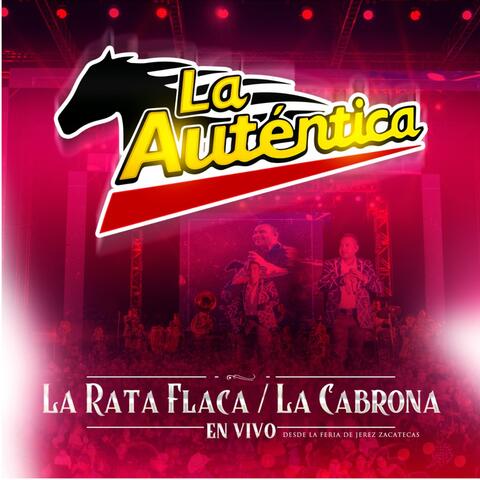 La Rata Flaca / La Cabrona  (En Vivo)
