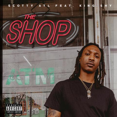 The Shop (feat. King Shy)