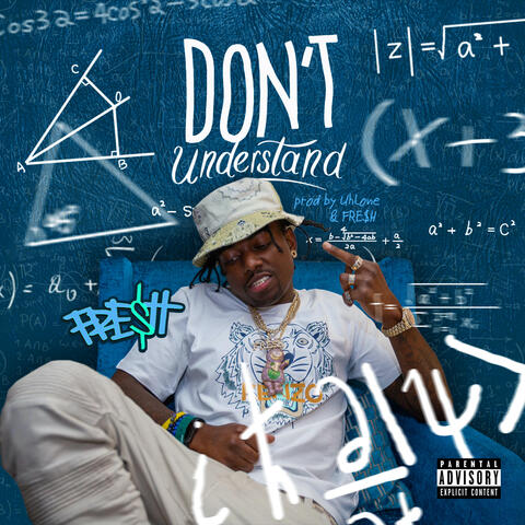 Don't Understand