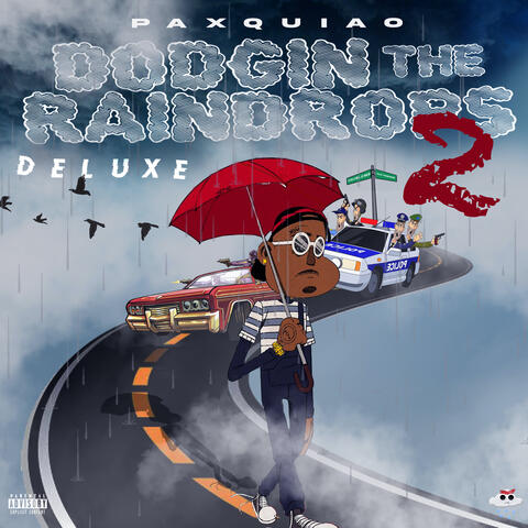 Dodgin The Raindrops 2 (Deluxe Edition)