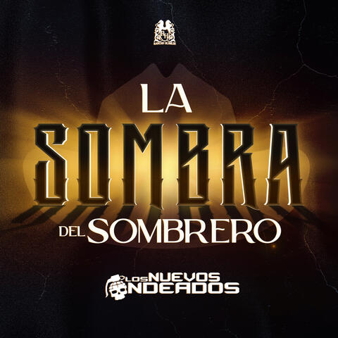La Sombra Del Sombrero