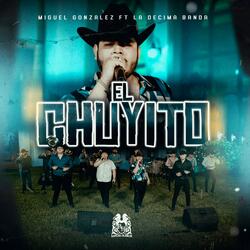El Chuyito (En Vivo) [feat. La Decima Banda]