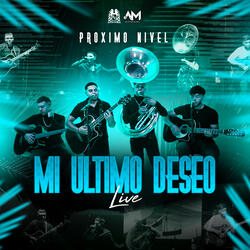 Mi Último Deseó  (En Vivo)