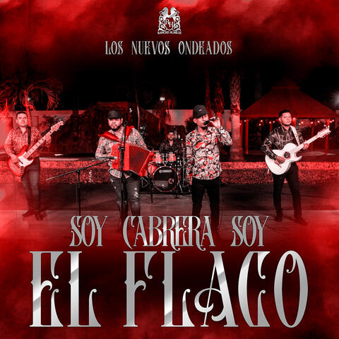 Soy Cabrera Soy el Flaco (En Vivo)