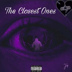 The Closest Ones