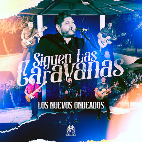 Siguen Las Caravanas
