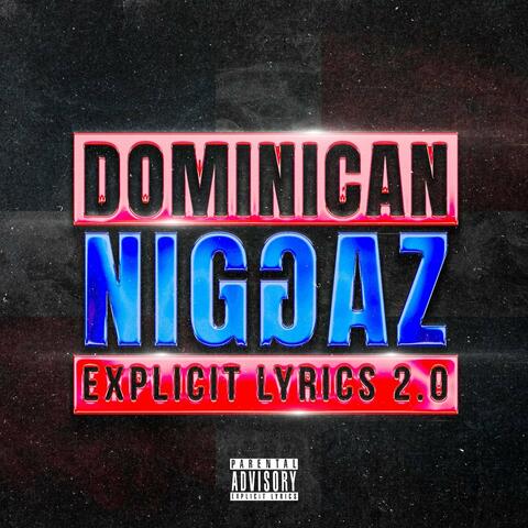 Dominican Niggaz (2.0)