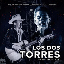Los Dos Torres - Versión Tololoche