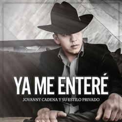 Ya Me Enteré