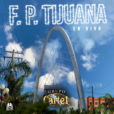FP Tijuana (En Vivo)