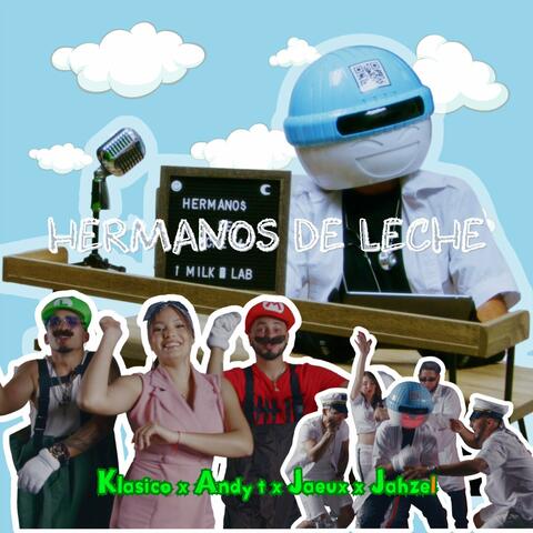 Hermanos de leche (feat. andy t)