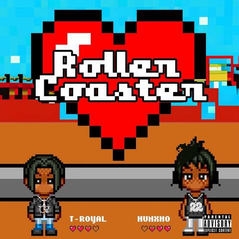 Rollercoaster [feat. Hunxho]