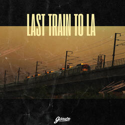 Last Train To LA