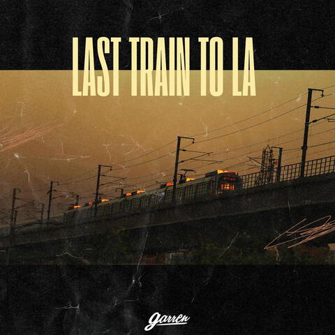 Last Train To LA