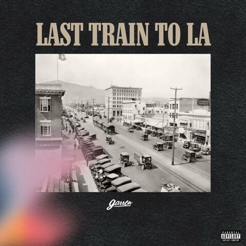 Last Train To LA