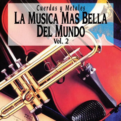 La Música Más Bella del Mundo  Vol. 2