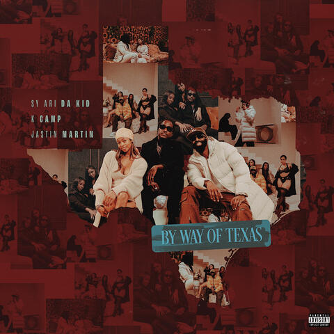 By Way Of Texas  [feat. K CAMP & Jastin Martin]