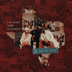 By Way Of Texas [feat. K CAMP & Jastin Martin]