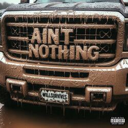 Ain't Nothing