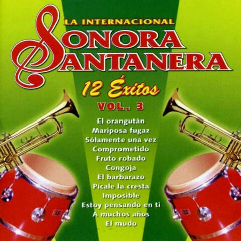 12 Exitos la Internacional Sonora Santanera  Vol. 3