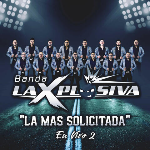 La Mas Solicitada En Vivo  Vol. 2