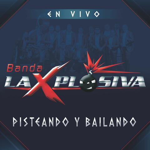 Pisteando y Bailando En Vivo