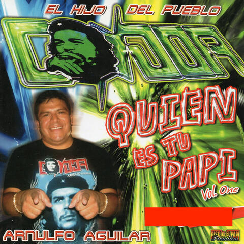Quien Es Tu Papi  Vol. 1