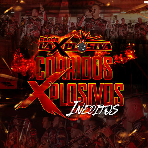 Corridos Xplosivos Ineditos