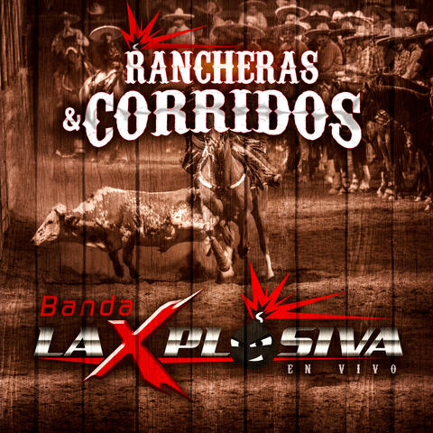 Rancheras y Corridos