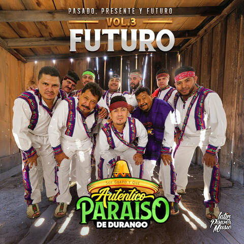 Pasado  Presente y Futuro  Vol.3 Futuro