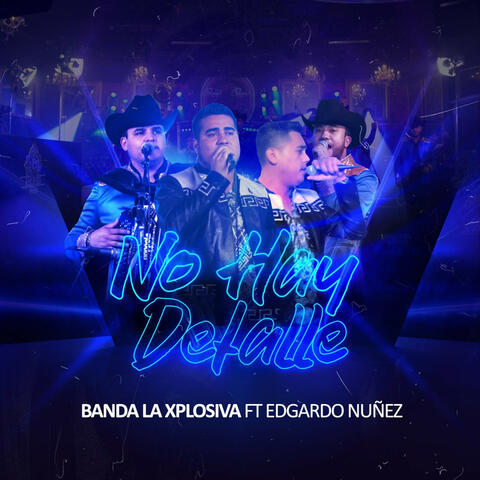 No Hay Detalle [feat. Edgardo Nuñez]