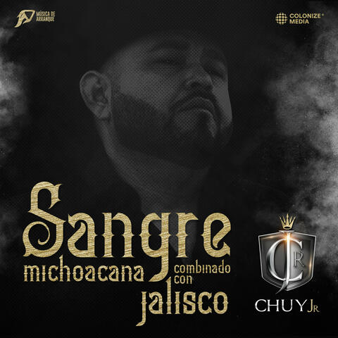 Sangre Michoacana Combinado con Jalisco